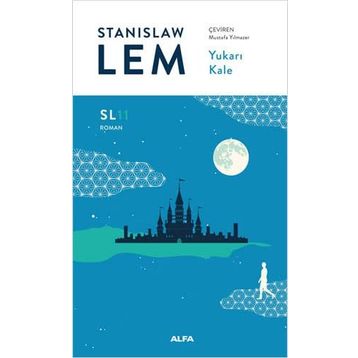 Yukarı Kale - Stanislaw Lem
