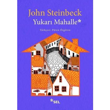 Yukarı Mahalle - John Steinbeck
