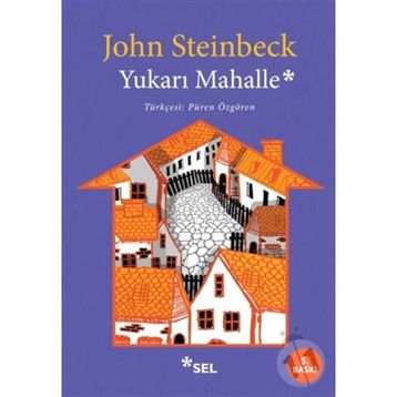 Yukarı Mahalle - John Steinbeck