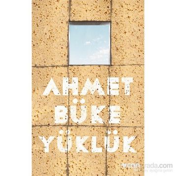 Yüklük - Ahmet Büke