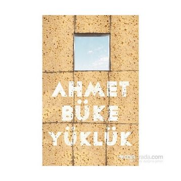 Yüklük - Ahmet Büke
