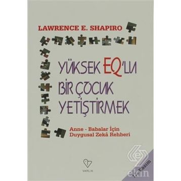 YÜKSEK EQ'LU BİR ÇOCUK YETİŞTİRMEK
