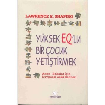 YÜKSEK EQ'LU BİR ÇOCUK YETİŞTİRMEK