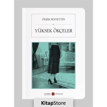 Yüksek Ökçeler (Cep Boy) - Ömer Seyfettin