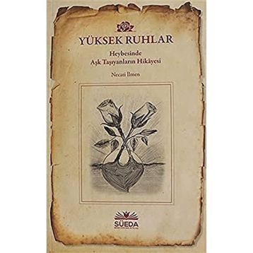 Yüksek Ruhlar - Necati İlmen