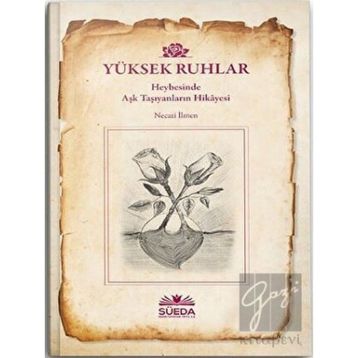 Yüksek Ruhlar - Necati İlmen