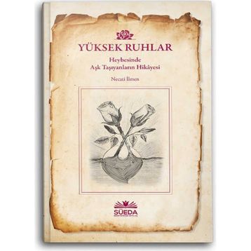 Yüksek Ruhlar - Necati İlmen