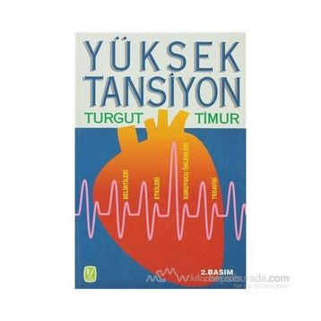 YÜKSEK TANSIYON - TURGUT TIMUR