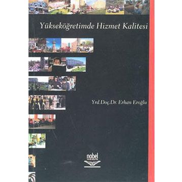 YÜKSEKÖĞRETİMDE HIZMET KALITESI - ERHAN EROĞLU
