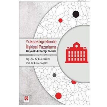 Yükseköğretimde İlişkisel Pazarlama - Ercan Taşkın