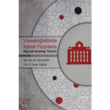 Yükseköğretimde İlişkisel Pazarlama - Fatih Şahin