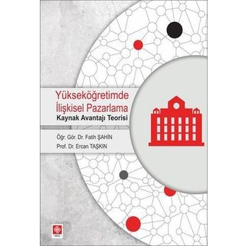 Yükseköğretimde İlişkisel Pazarlama - Fatih Şahin