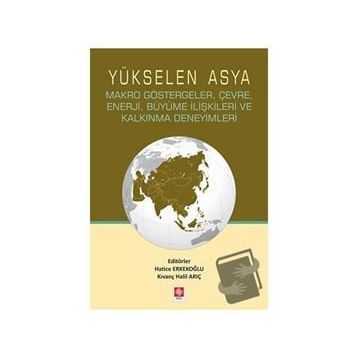 Yükselen Asya - Hatice Erkekoğlu