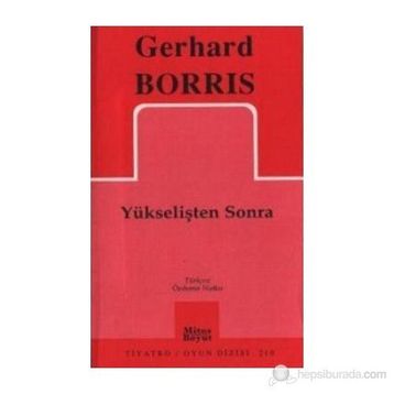 YÜKSELİŞTEN SONRA - GERHARD BORRIS