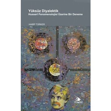 Yüksüz Diyalektik - Habip Türker
