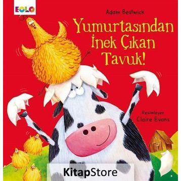 Yumurtasından İnek Çıkan Tavuk - Adam Bestwick