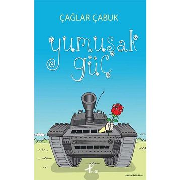 Yumuşak Güç - Çağlar Çabuk