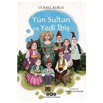 Yün Sultan ve Yedi İbiş Yapı Kredi Yayınları