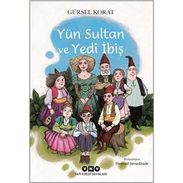 Yün Sultan ve Yedi İbiş Yapı Kredi Yayınları