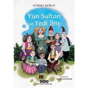 Yün Sultan ve Yedi İbiş Yapı Kredi Yayınları