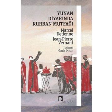 Yunan Diyarında Kurban Mutfağı - Marcel Detienne
