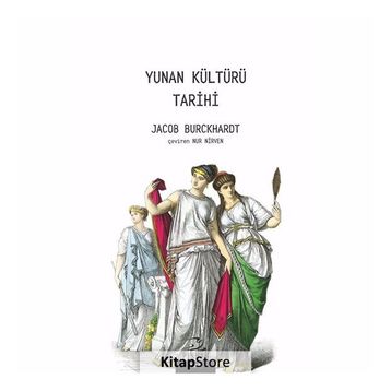 Yunan Kültürü Tarihi - Jacob Burckhardt