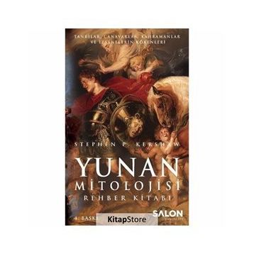 Yunan Mitolojisi Rehber Kitabı - Stephen P. Kershaw