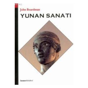 YUNAN SANATI - JUAN BOARDMAN