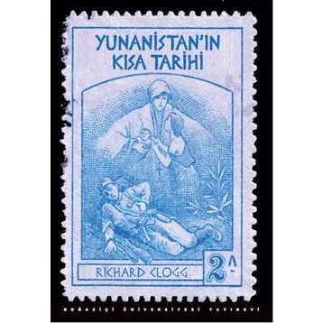 Yunanistan’ın Kısa Tarihi - Richard Clogg