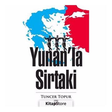 Yunan'la Sirtaki - Tuncer Topur