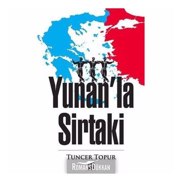 Yunan'la Sirtaki - Tuncer Topur