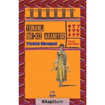 Yunanlı Bir Kız Aranıyor - Friedrich Dürrenmatt