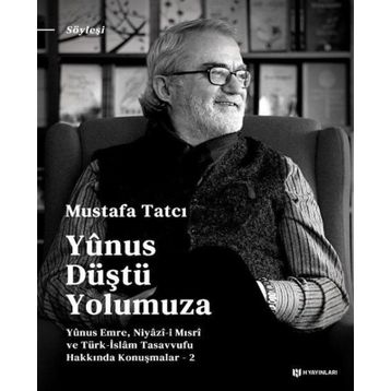 Yunus Düştü Yolumuza Mustafa Tatcı
