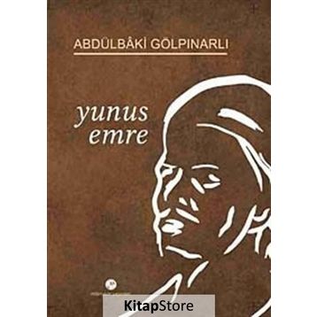 YUNUS EMRE - ABDULBAKI GÖLPINARLI