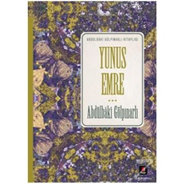 YUNUS EMRE - ABDULBAKI GÖLPINARLI