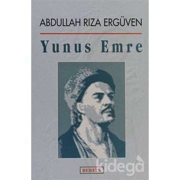 YUNUS EMRE - ABDULLAH RIZA ERGÜVEN
