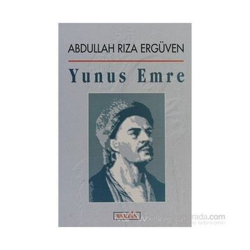 YUNUS EMRE - ABDULLAH RIZA ERGÜVEN