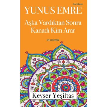Yunus Emre Aşka Vardıktan Sonra Kanadı Kim Arar - Kevser Yeşiltaş