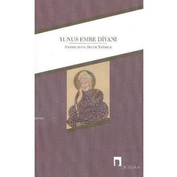 YUNUS EMRE DİVANI - FARUK KADRI TİMURTAŞ