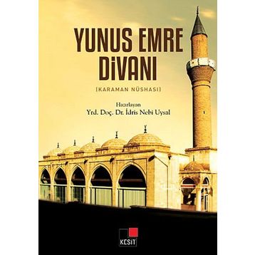 Yunus Emre Divanı Karaman Nüshası - İdris Nebi Uysal