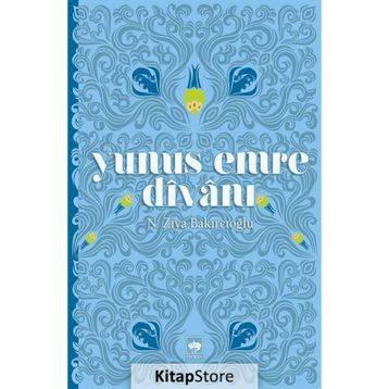 Yunus Emre Divanı - N. Ziya Bakırcıoğlu