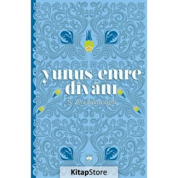 Yunus Emre Divanı - N. Ziya Bakırcıoğlu