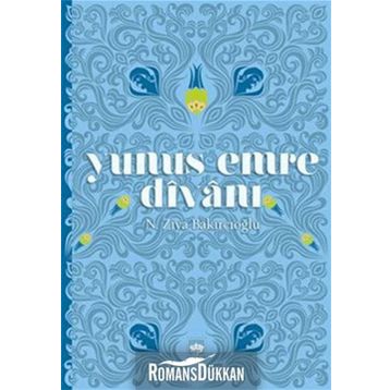 Yunus Emre Divanı - N. Ziya Bakırcıoğlu