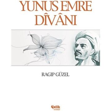 YUNUS EMRE DİVANI - RAGIP GÜZEL