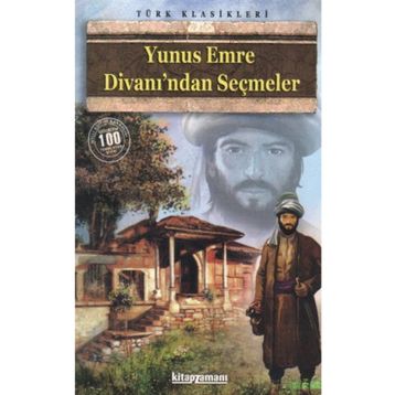 YUNUS EMRE DİVANI SEÇMELER - YUNUS EMRE