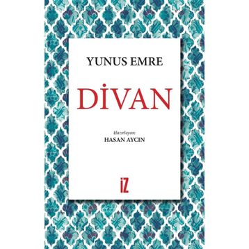 Yunus Emre Divanı - Yunus Emre
