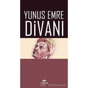 Yunus Emre Divanı - Yunus Emre