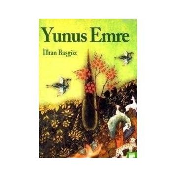 YUNUS EMRE - İLHAN BAŞGÖZ