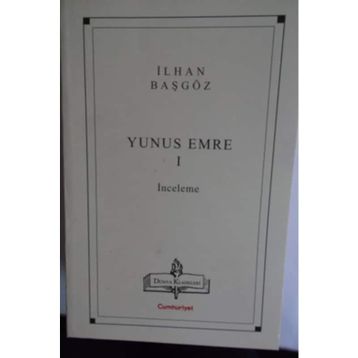 YUNUS EMRE - İLHAN BAŞGÖZ