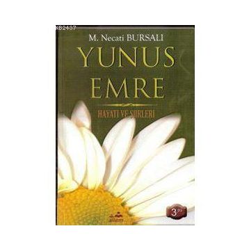 YUNUS EMRE - MUSTAFA NECATI BURSALI
